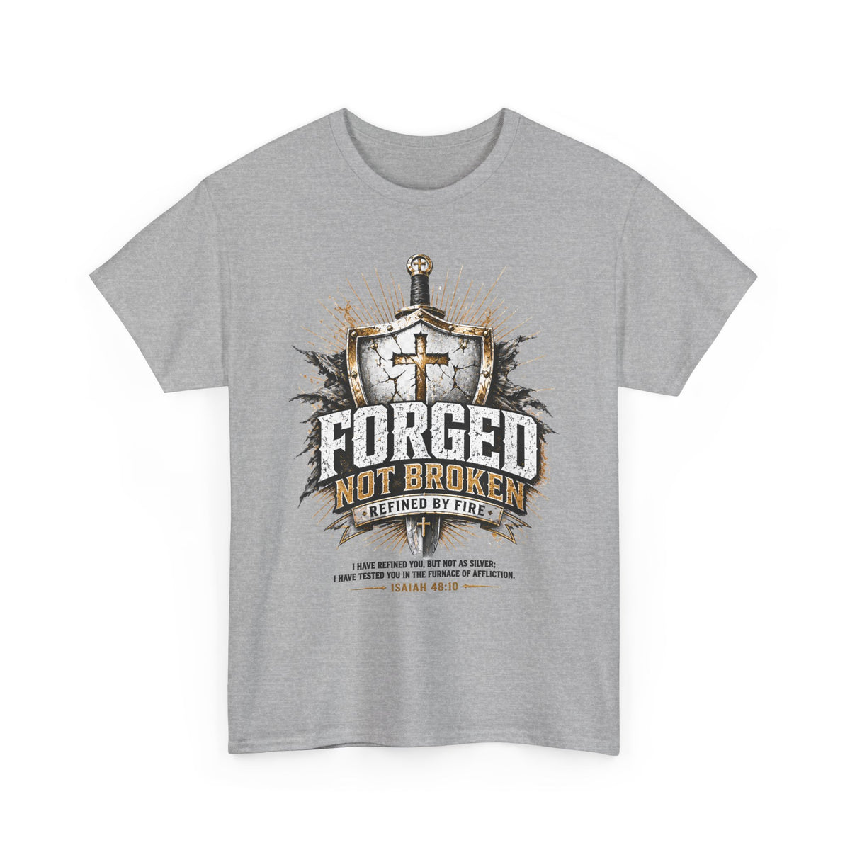 Forged, Not Broken Unisex T-Shirt | Strength & Resilience Graphic Tee