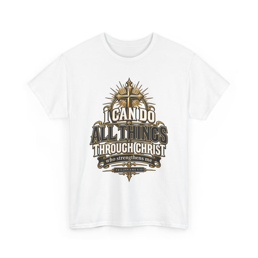I Can Do All Things Christian T-Shirt | Philippians 4:13 Unisex Faith Tee