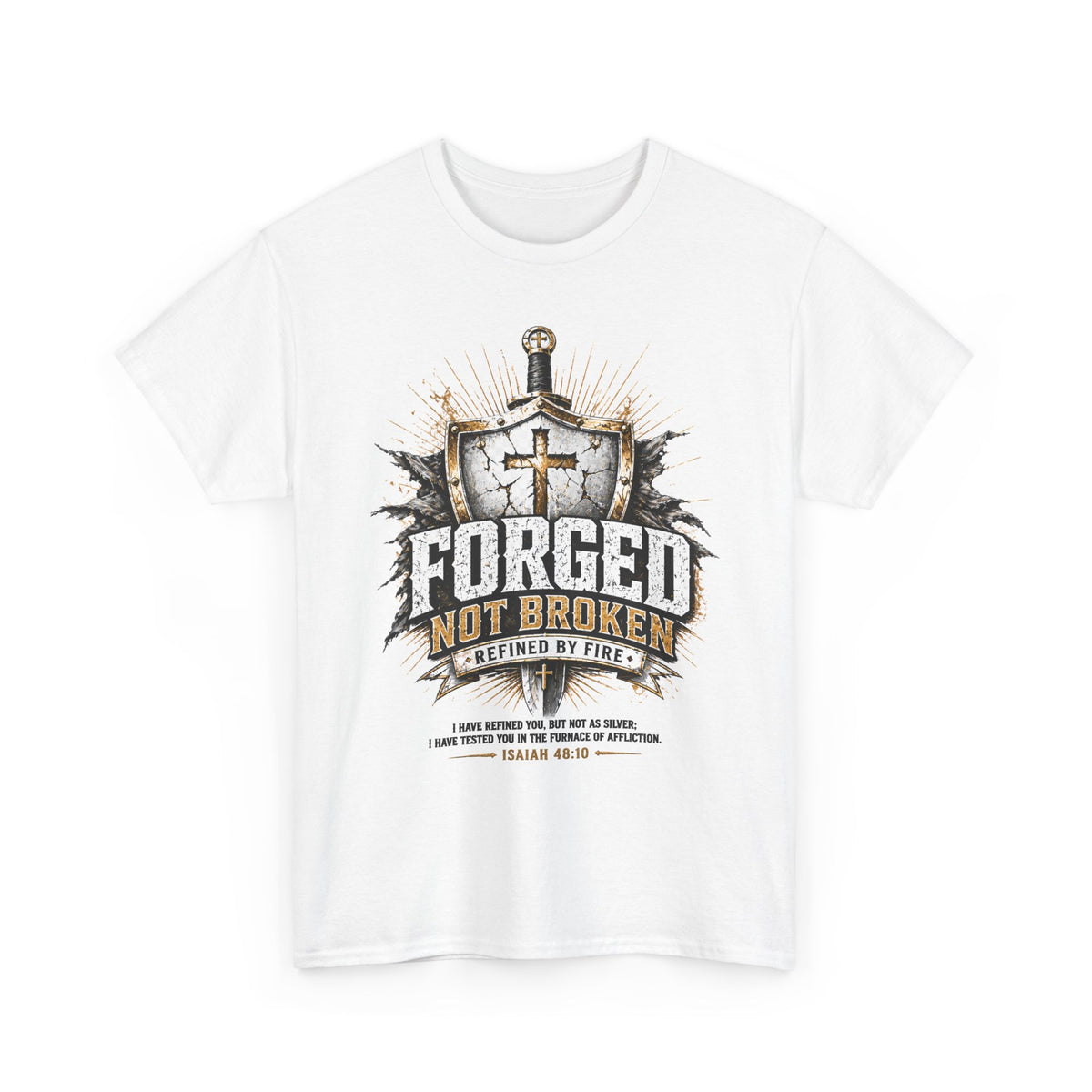 Forged, Not Broken Unisex T-Shirt | Strength & Resilience Graphic Tee