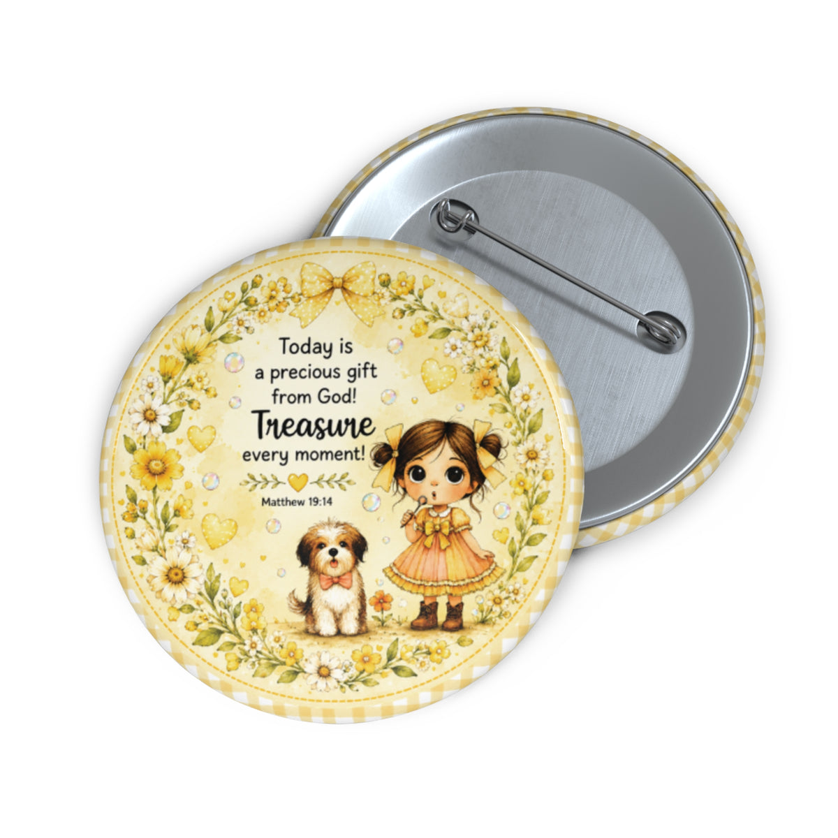 Precious Gift from God Inspirational Pin Button • Faith Quote Badge