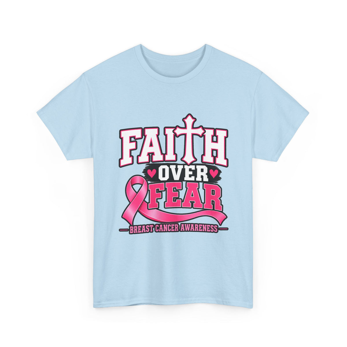 Faith Over Fear breast cancer awareness shirt in Light Blue