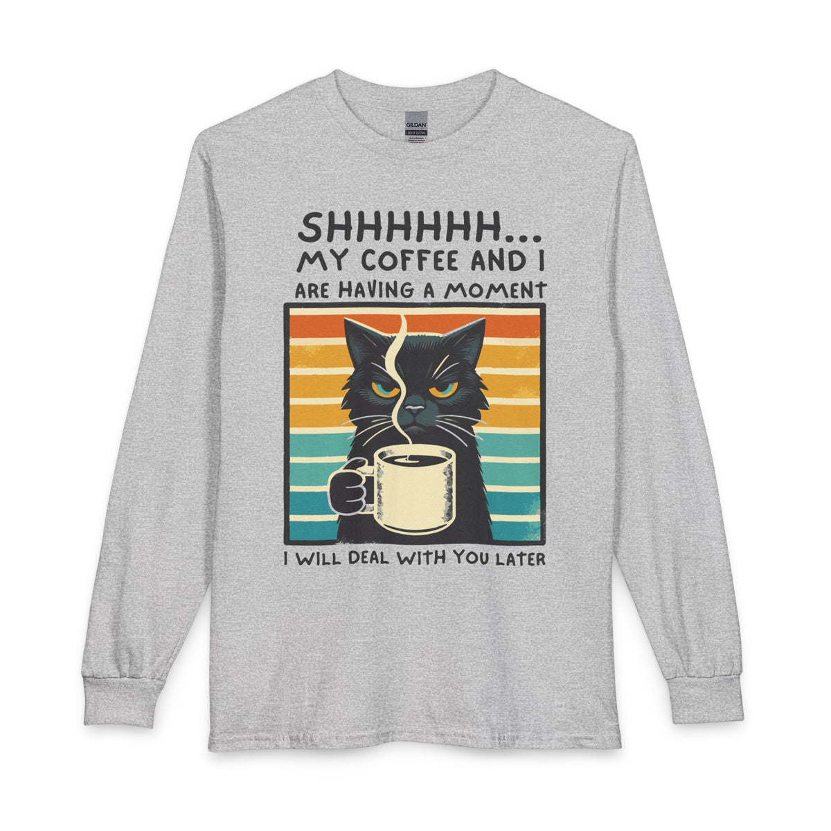 Shhh My Coffee and I Are Having a Moment long sleeve shirt in Sport Grey