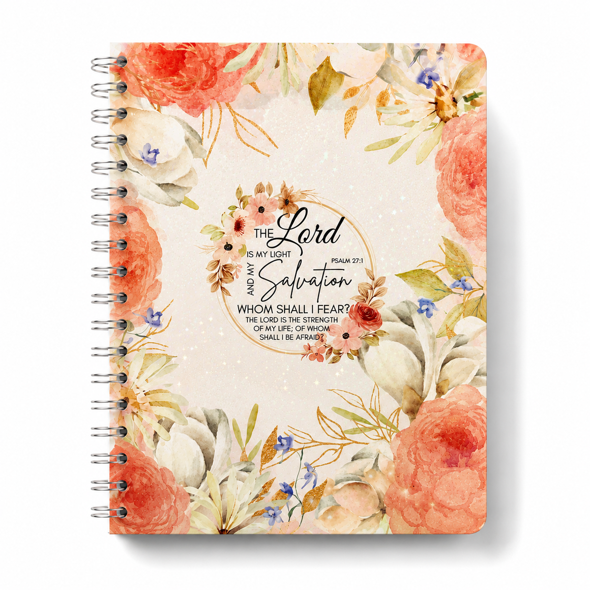 The Lord Is My Light and My Salvation Spiral Notebook