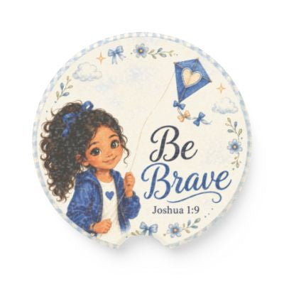 Be Brave Car Coaster | Inspirational Faith Scripture Joshua 1:9