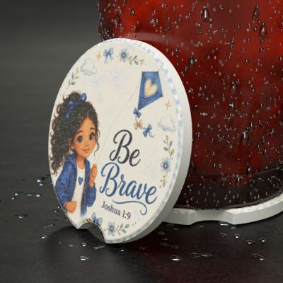 Be Brave Car Coaster | Inspirational Faith Scripture Joshua 1:9