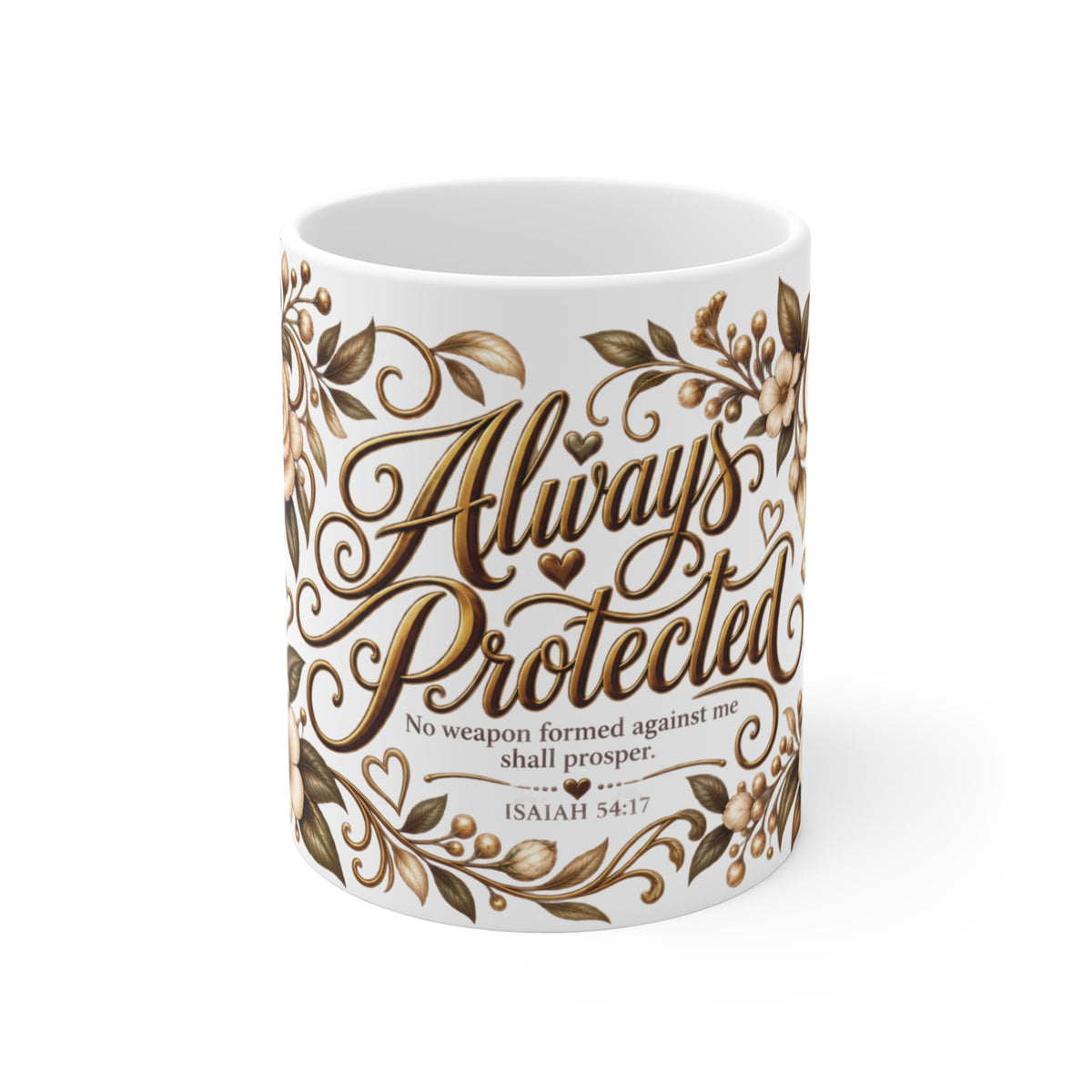 Front view of Always Protected Isaiah 54:17 floral ceramic mug
