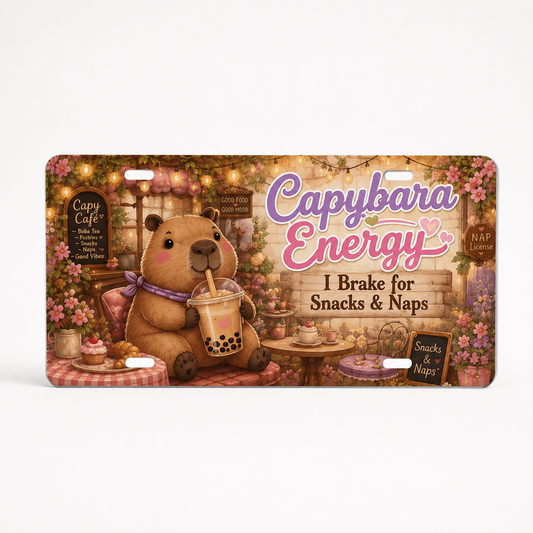 Capybara Energy decorative license plate with I Brake for Snacks and Naps design