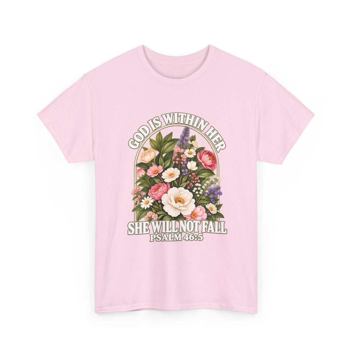 God Is Within Her Psalm 46:5 floral Christian T-shirt mockup 3