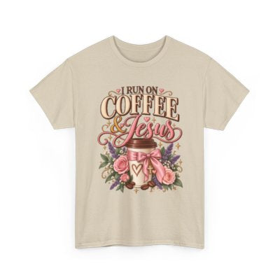 I Run on Coffee and Jesus Christian T-shirt in sand