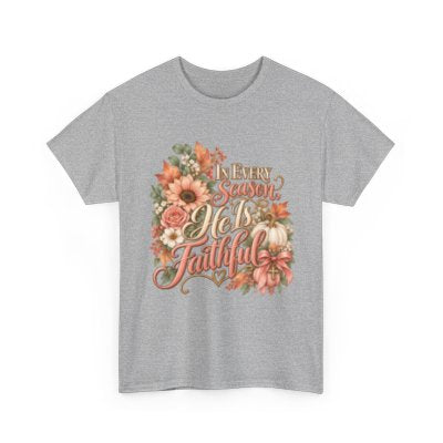 In Every Season He’s Faithful Christian floral T-shirt in sport gray