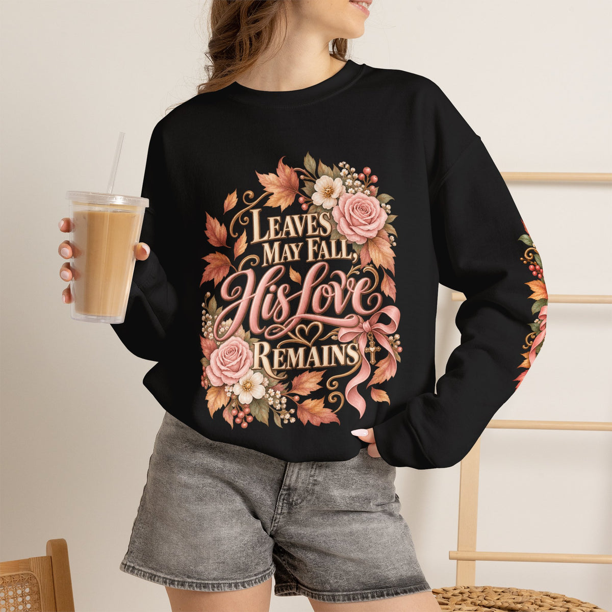 Leaves May Fall His Love Remains sweatshirt in black lifestyle view