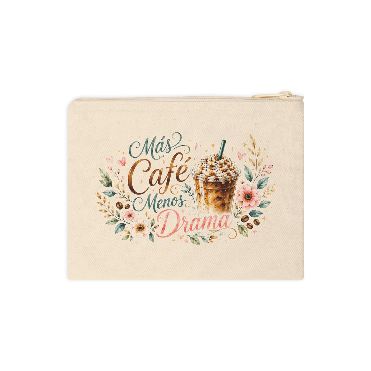 Front view of Más Café Menos Drama natural canvas pouch with zipper, iced coffee, floral details and coffee beans.