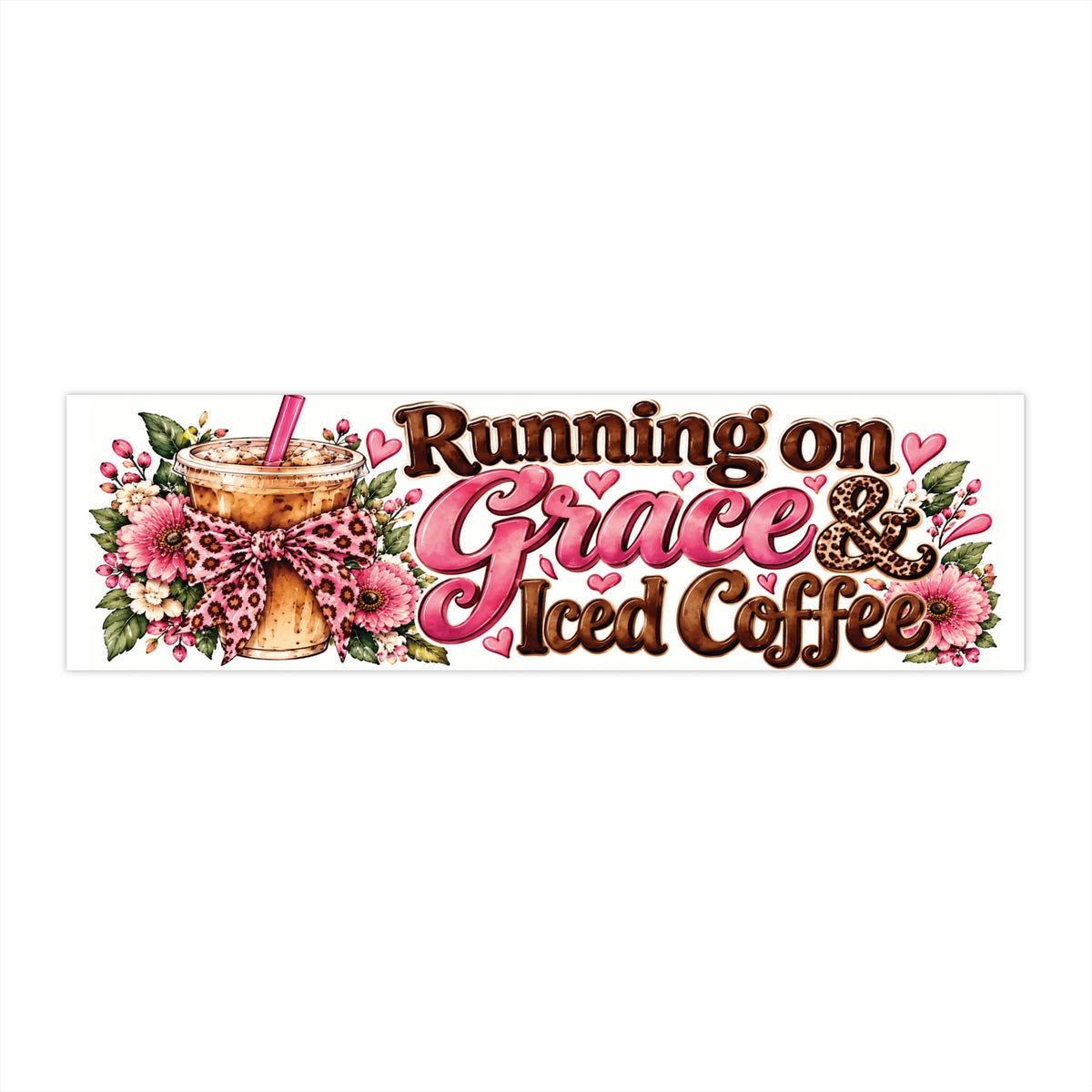 Running on Grace and Iced Coffee 11 by 3 inch bumper sticker front