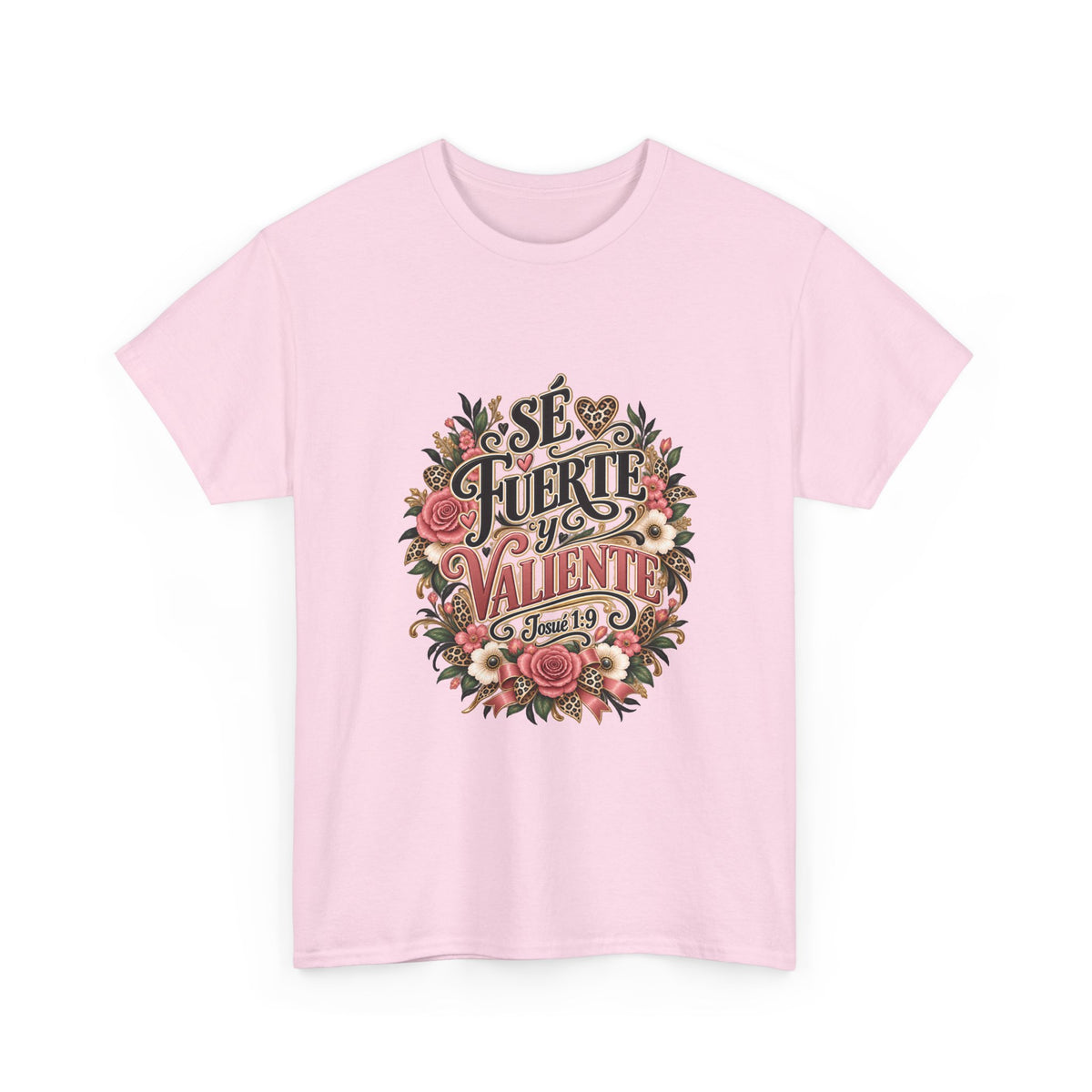 Sé Fuerte y Valiente Josué 1:9 Christian T-shirt in light pink