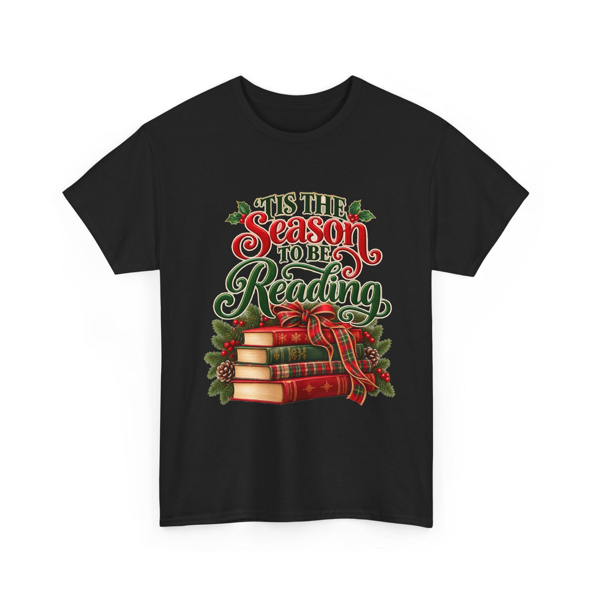 'Tis the Season to Be Reading Christmas book lover T-shirt 1
