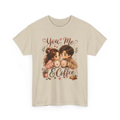 You Me and Coffee romantic coffee T-shirt in sand